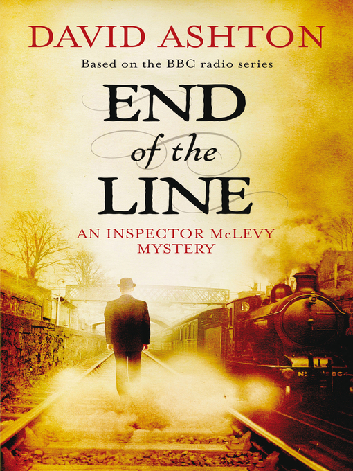 Title details for End of the Line by David Ashton - Available